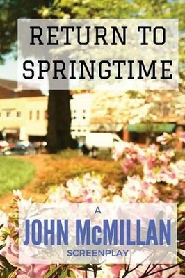 Return to Springtime by John McMillan (English) Paperback Book