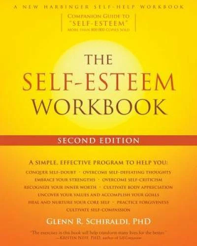The Self-Esteem Workbook - Paperback By Schiraldi PhD, Glenn R. - GOOD - product listing photo