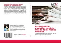 Nancys LóPez | La Inseguridad Ciudadana Desde La Mirada De Los Medios Impresos