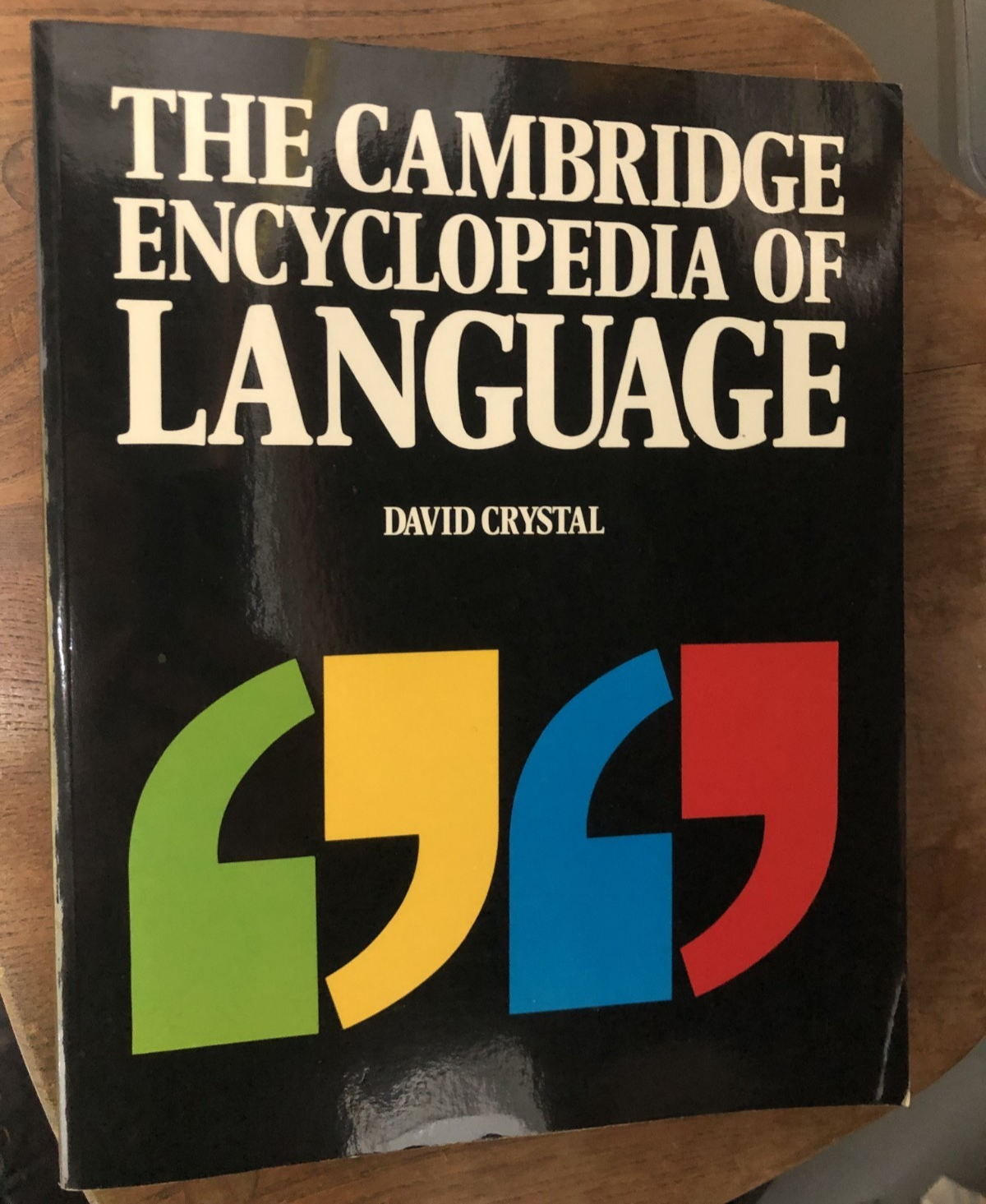 The Cambridge Encyclopedia of Language by David Crystal, Paperback