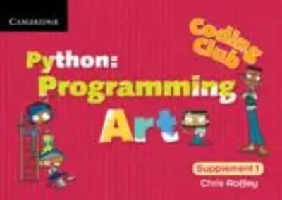 Coding Club Python: Programming Art Supplement 1 | Chris Roffey | Englisch