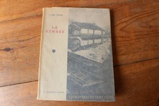 Jean YOLE - La Vendée -  ed. de Gigord  "gens et pays de chez nous"