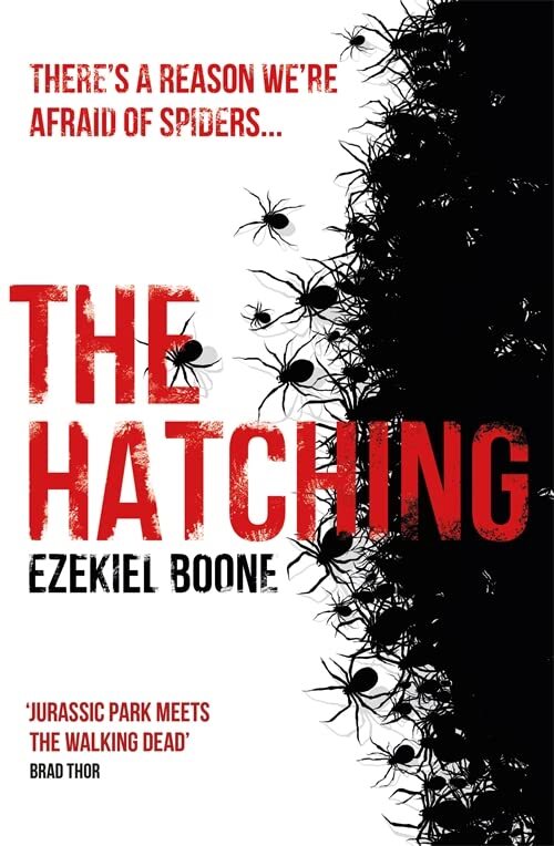 The Hatching By Ezekiel Boone. 9781473215184