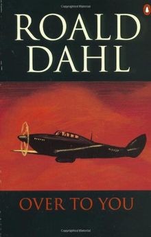 Over to You: Ten Stories of Flyers and Flying von Roald ... | Buch | Zustand gut