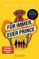 FüR Immer, Euer Prince, Matt Haig