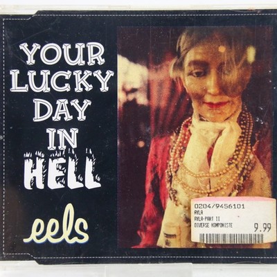 Music Musik MAXI CD Eels   Your Lucky Day In Hell Sehr Gut