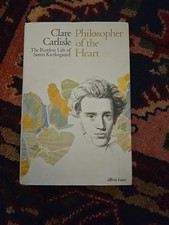 Philosopher of the Heart: The Restless Life of Soren... Carlisle, Clare HARDBACK