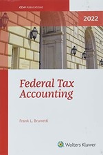 Federal Tax Accounting (2022) Frank L. Brunetti