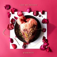 Pinkshift - Love Me Forever - Cd Album - G1398Z