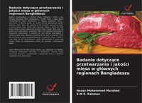 Badanie Dotycz¿Ce Przetwarzania I Jako¿Ci Mi¿Sa W G¿óWnych Regionach Bangladeszu