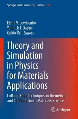 Theory and Simulation in Physics for Materials Applications: Cutting-Edge Techni
