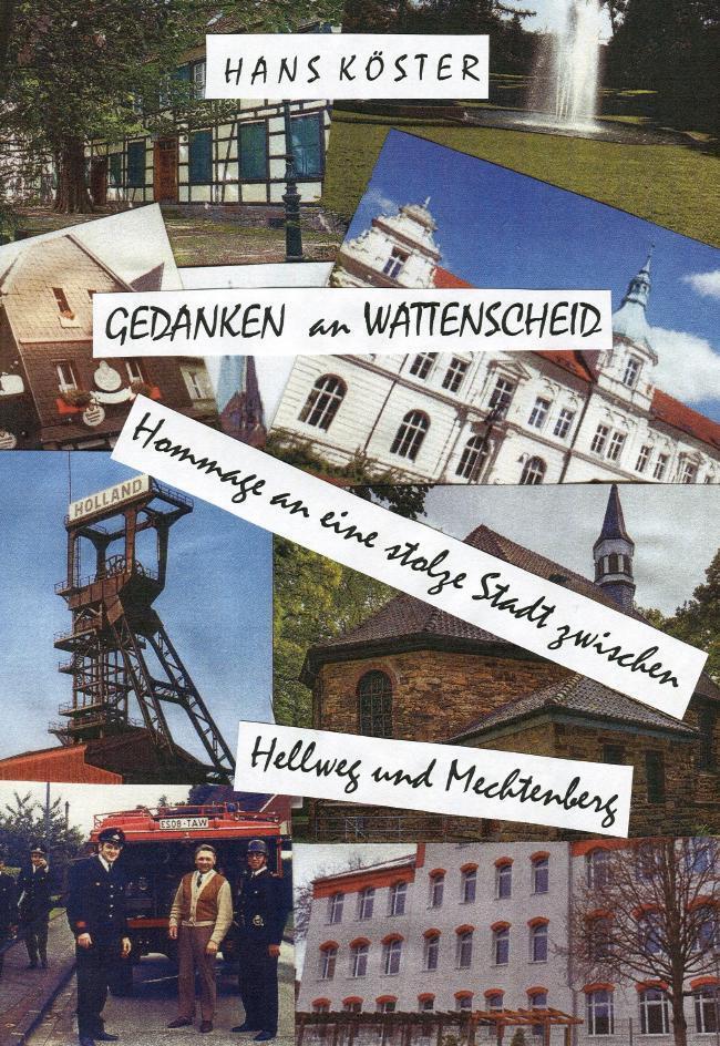 Thumbnail - Gedanken An Wattenscheid Hans Köster Taschenbuch Paperback 144 S.