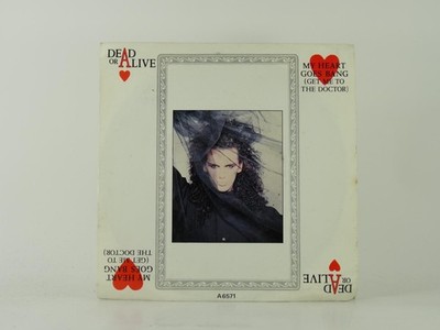 DEAD OR ALIVE MY HEART GOES BANG (GET ME TO THE DOCTOR) (1) (13) 2 Track 7'' Sing