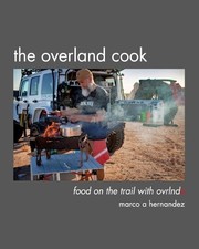 Marco A Hernandez The Overland Cook (Paperback) (UK IMPORT)