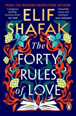 Elif Shafak The Forty Rules of Love (Taschenbuch)