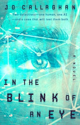 In the Blink of an Eyer Paperback - 2024 by  Jo Callaghan