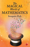Swagata Deb | THE Magical World OF Mathematics | Taschenbuch | Englisch (2019)