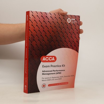 ACCA Advanced Performance Management  |  BPP LEARNING MEDIA.
