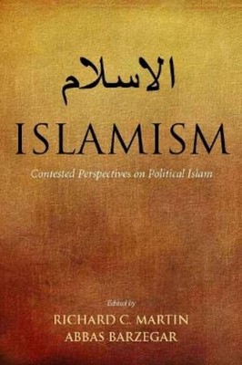 Richard C. Martin Islamism (Gebundene Ausgabe) (US IMPORT)