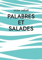 Palabres Et Salades Victor Zabatt Taschenbuch Kartoniert / Broschiert 2022