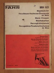 FAHR Ersatzteilliste Maishäcksler MH 60 Maize Chopper 1972 Parts List