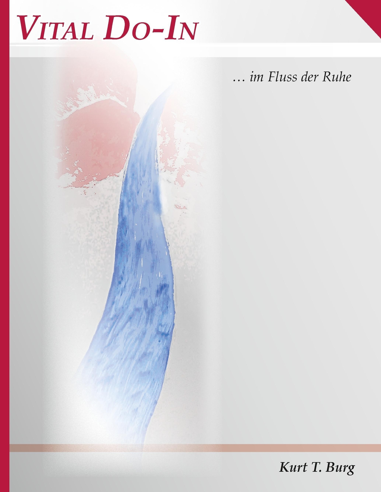 Kurt Burg | Vital Do-in | Buch | Deutsch (2014) | Fluss Der Ruhe | 84