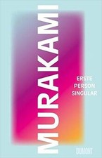 Erste Person Singular von Murakami, Haruki | Buch | Zustand sehr gut