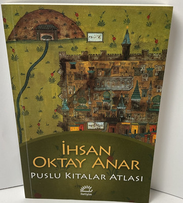 Puslu Kitalar Atlasi -  Ihsan Oktay Anar (Turkish, paperback)
