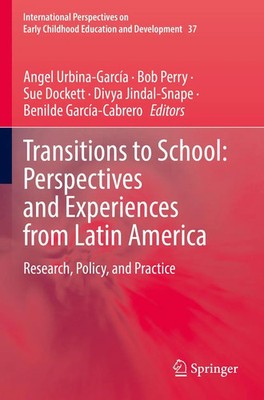 Transitions to School: Perspectives and Experiences from Latin America | Buch