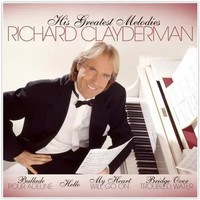 Richard Clayderman - His Greatest Melodies | Schallplatte | Richard Clayderman
