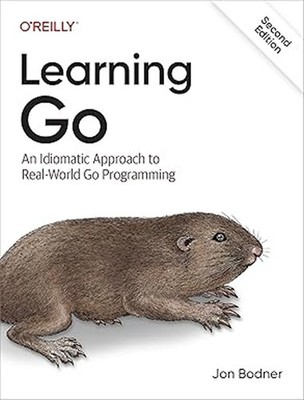 (1st Edition) O'Reilly Learning Go by Jon Bodner, Paperback, Go Programming