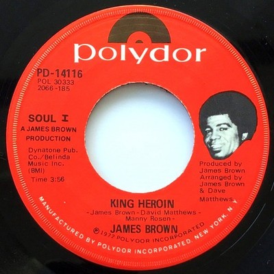 James Brown - King Heroin (7'', Single) (Very Good Plus (VG+))