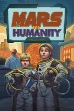 Mars for Humanity (Exploring Space and Beyond) - Paperback - GOOD