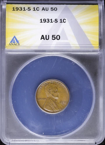 1931 S 1C Lincoln Wheat Cent ANACS AU 50 About Almost Uncirculated