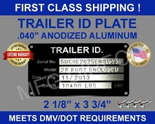 SERIAL NUMBER TRAILER TAG ID PLATE DATA MODEL IDENTIFICATION NEW U.S.A. ENGRAVED