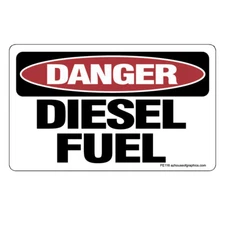 DANGER Diesel Fuel Sticker - OSHA Safety vinyl decal sign warning Caution FE116