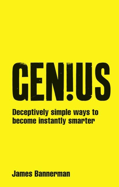 Genius!: Deceptively Simple Ways to Become Instantly Smarter,Jam