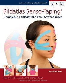 Bildatlas Senso-Taping: Kopf, HWS, BWS, oberer Rump... | Buch | Zustand sehr gut