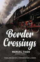 Manuel Tiago | Border Crossings | Taschenbuch | Englisch (2021)