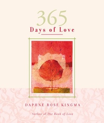 Daphne Rose Kingma 365 Days of Love (Taschenbuch)