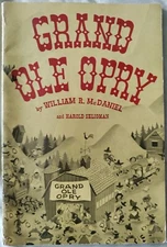 1953 Grand Ole Opry History Book by William R. McDaniel featuring Opry Stars