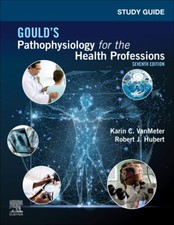 Study Guide for Goulds Pathophysiology for th...