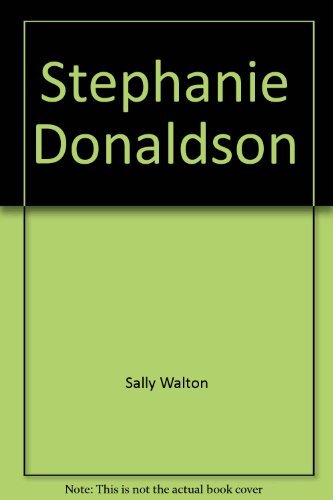 Stephanie Donaldson, Very Good Condition, Sally Walton, ISBN 1844770931 - Picture 1 of 1