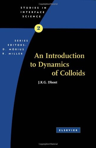 An Introduction to Dynamics of Colloids (Studie. Dhont<|
