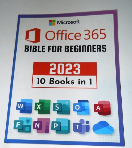 Microsoft Office 365: Bible For Beginners, 2023, (10 in 1) (PBook,1st Ed.,2023) - 第 20/20 張圖片