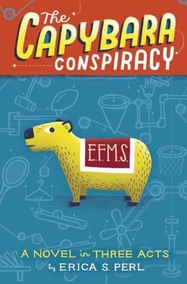 The Capybara Conspiracy: A Novel in Three Acts, Excellent Books