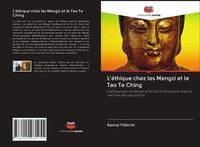 Kemal Yildirim | L'éThique Chez Les Mengzi Et Le Tao Te Ching | Taschenbuch