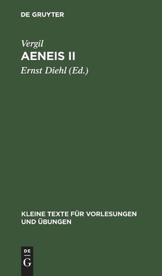 Vergil Aeneis II (Hardback) Kleine Texte Für Vorlesungen Und Übungen