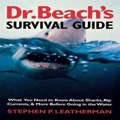 DR BEACH'S SURVIVAL GUIDE Stephen P. Leatherman Paperback Yale Un