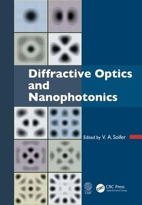 Diffractive Optics and Nanophotonics - 9781498754477